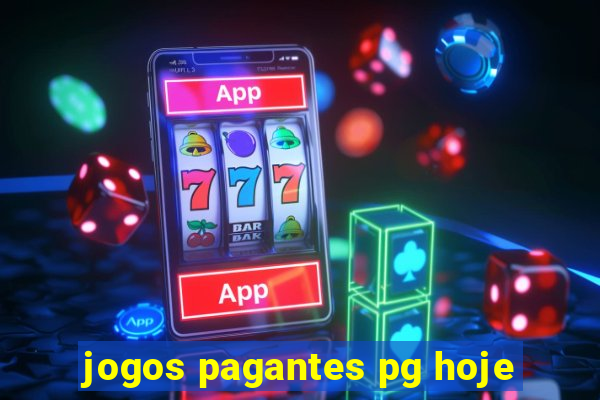 jogos pagantes pg hoje